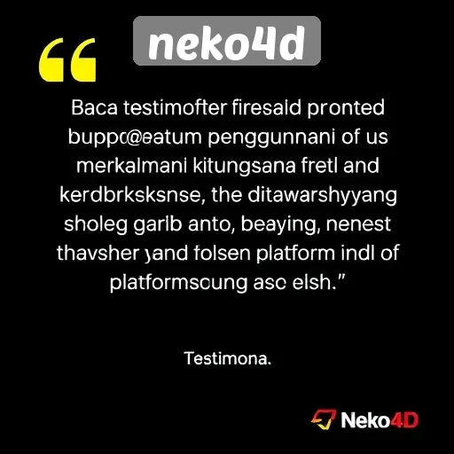 Testimoni Pengguna Neko4D yang Perlu Diketahui